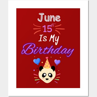 June 15 st is my birthday Posters and Art